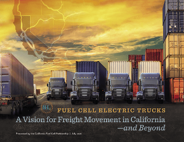 Fuel Cell Electric Trucks: A Vision for Freight Movement in California and Beyond cover